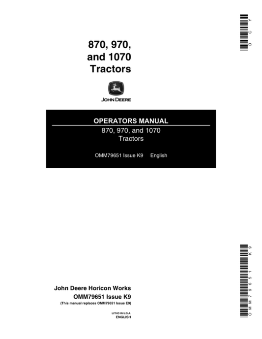 John Deere 870, 970, 1070 Compact Utility Tractor Operator’s Manual (OMM79651) Workshop Guide