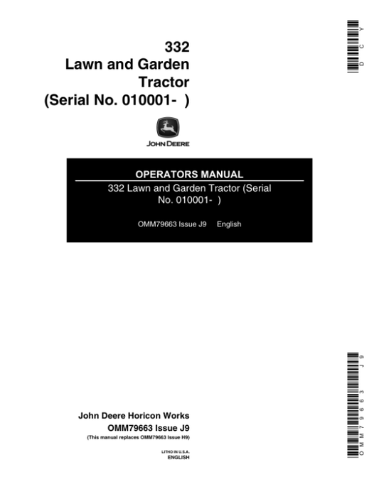John Deere 332 Lawn & Garden Tractor (010001-) Operator’s Manual (OMM79663) Workshop Guide