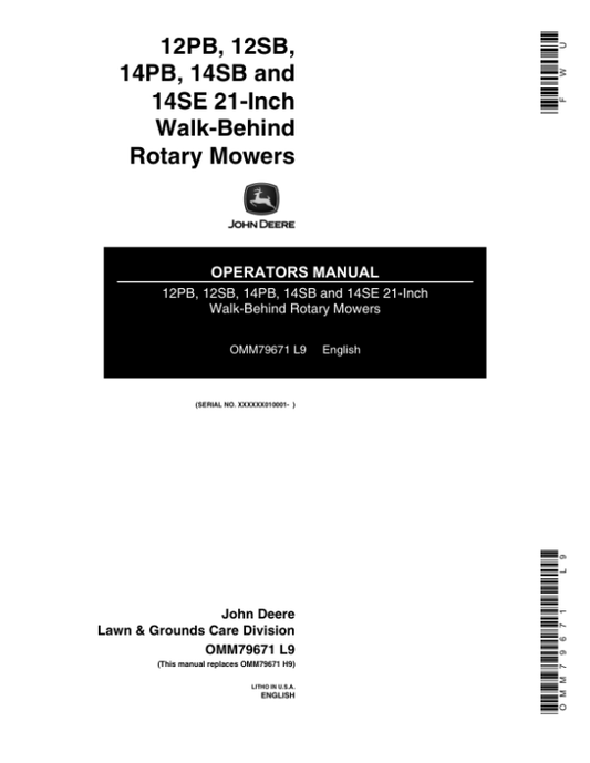 John Deere 12PB, 12SB, 14PB, 14SB & 14SE Rotary Mowers North America (010001- ) Operator’s Manual (OMM79671) Workshop Guide