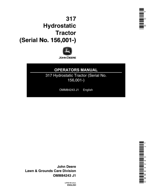 John Deere 317 Hydrostatic Tractor (156001-) Operator’s Manual (OMM84243) Workshop Guide
