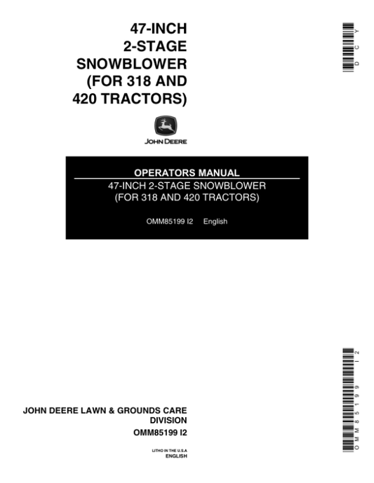 John Deere 47-Inch Two Stage Snowblower Operator’s Manual (OMM85199) Workshop Guide