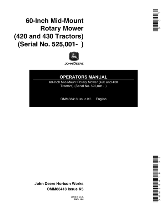 John Deere 60-Inch Mid-Mount Rotary Mower (525001-) Operator’s Manual (OMM88418) Workshop Guide
