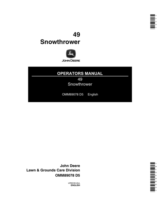 John Deere 49 Snowthrower (005835-) Operator’s Manual (OMM89078) Workshop Guide
