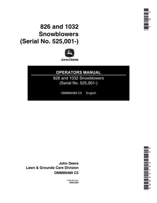 John Deere 826, 1032 Snowblowers (525001-) Operator’s Manual (OMM89489) Workshop Guide