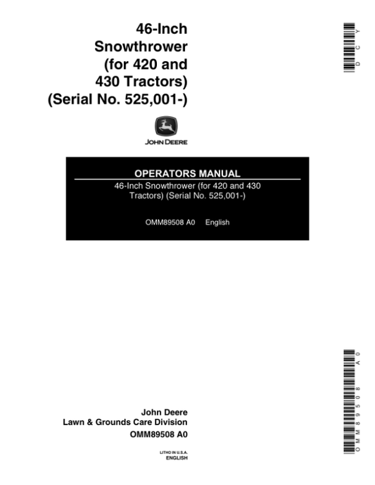 John Deere 46 Inch Snow Thrower (525001-) Operator’s Manual (OMM89508) Workshop Guide