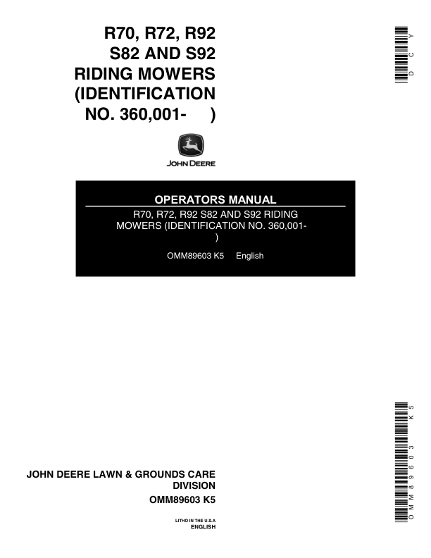 John Deere R70, R72, R92, S82, S92 Riding Mower Operator’s Manual (OMM89603) Workshop Guide