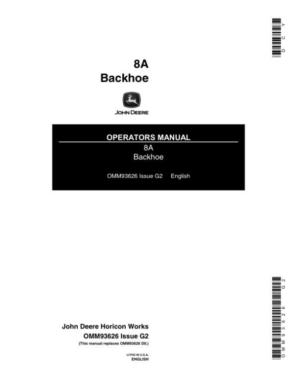 John Deere 8A Backhoe Operator’s Manual (OMM93626) Workshop Guide