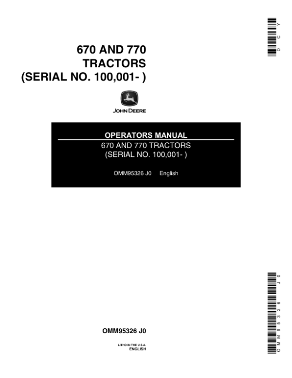 John Deere 670, 770 Tractors (100001-) Operator’s Manual (OMM95326) Workshop Guide
