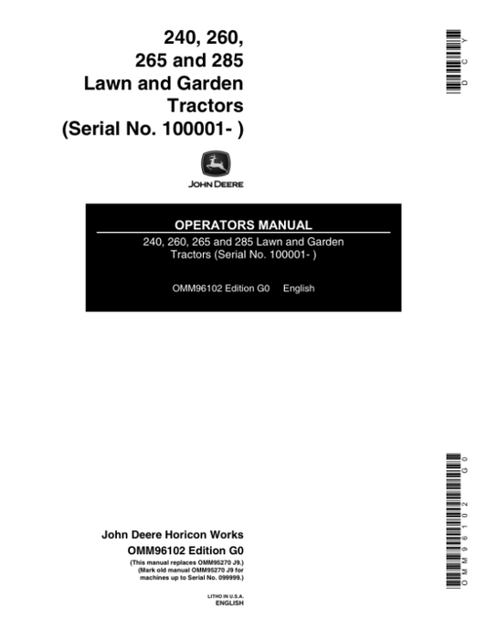 John Deere 240, 260, 265 & 285 Lawn & Garden Tractors Operator’s Manual (OMM96102) Workshop Guide