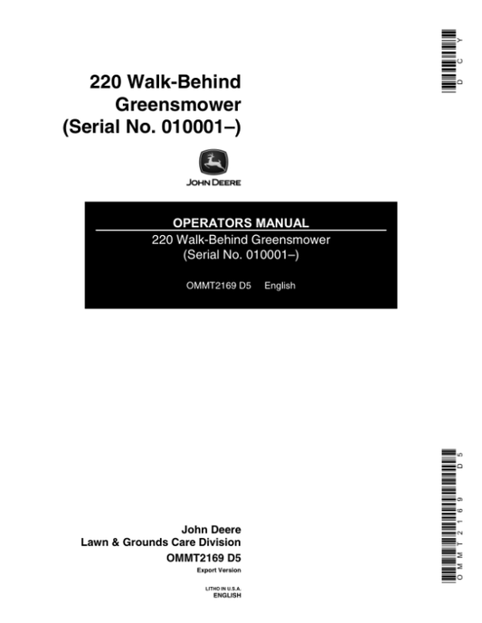 John Deere 220 Walk-Behind Greens Mower Operator’s Manual (OMMT2169) Workshop Guide