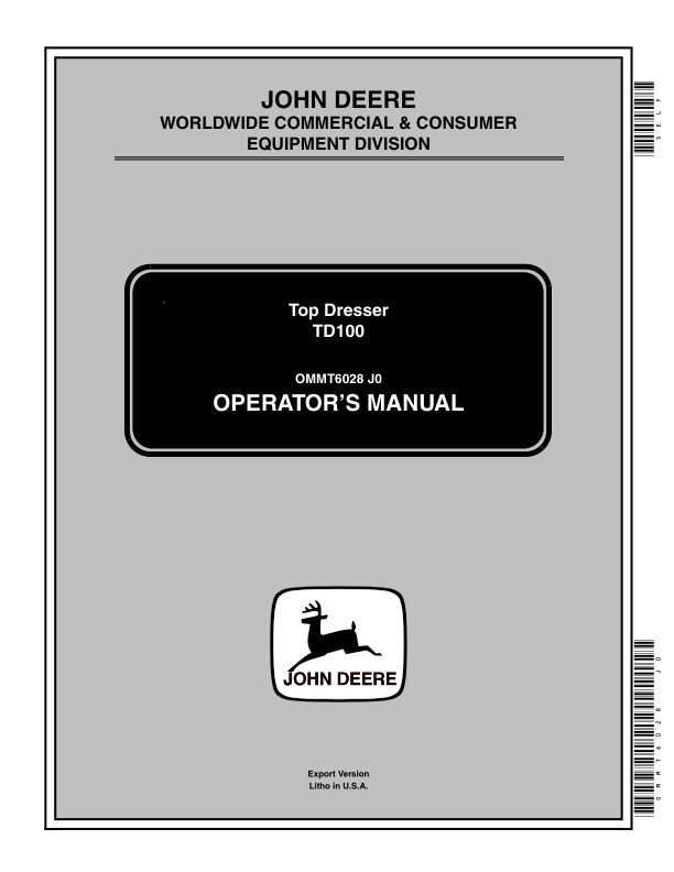 John Deere TD100 Top Dresser (010001-) for ProGators Operator’s Manual (OMMT6028) Workshop Guide