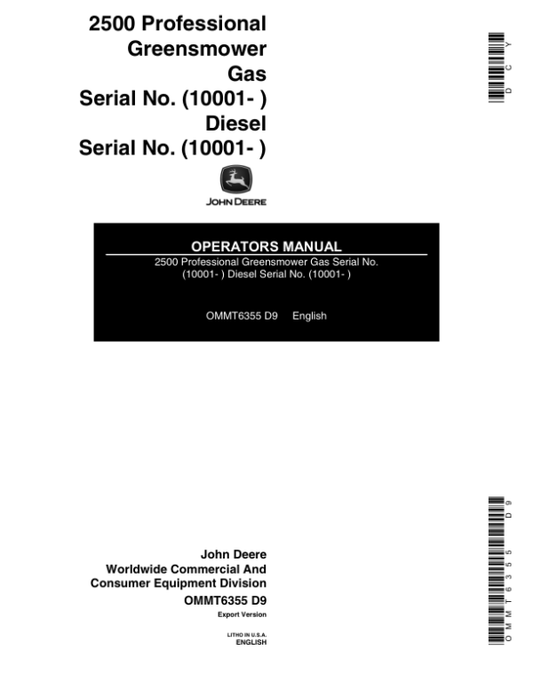 John Deere 2500 Professional GreensMower Operator’s Manual (OMMT6355) Workshop Guide