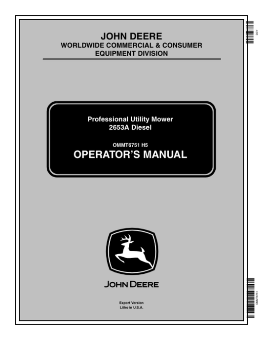 John Deere 2653A Diesel Professional Utility Mower Operator’s Manual (OMMT6751) Workshop Guide
