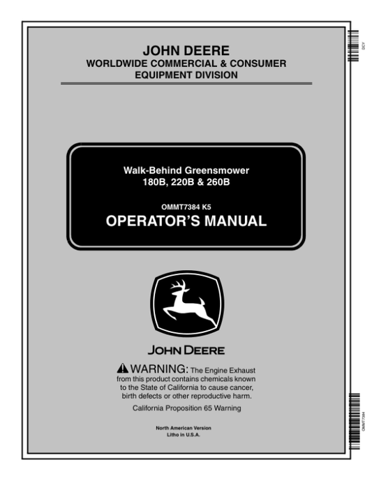 John Deere 180B, 220B, 260B Walk-Behind Greensmower (010001-) Operator’s Manual (OMMT7384) Workshop Guide