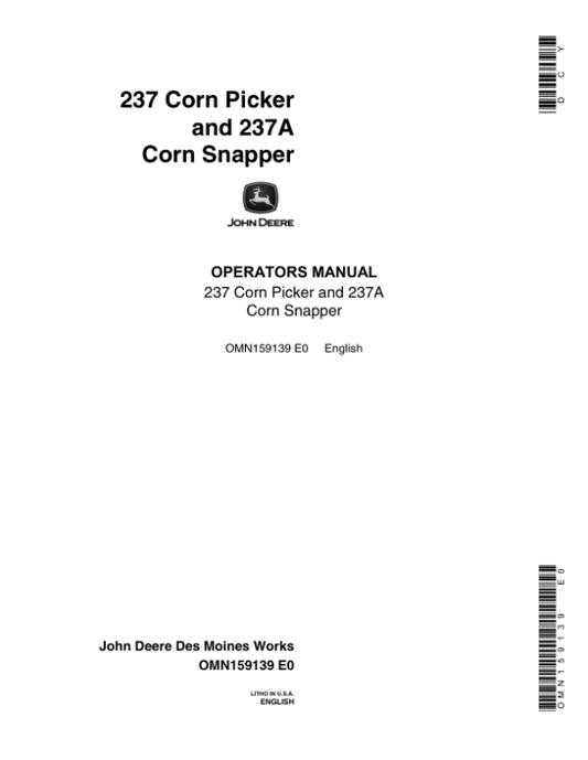 John Deere 237, 237S Corn Picker & Snapper Operator’s Manual (OMN159139) Workshop Guide