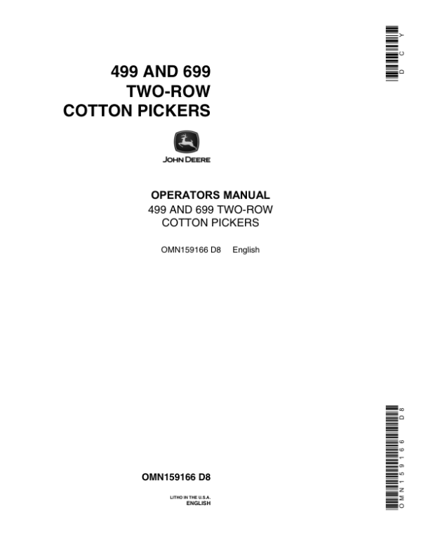 John Deere 499, 699 Two-Row Cotton Pickers Operator’s Manual (OMN159166) Workshop Guide