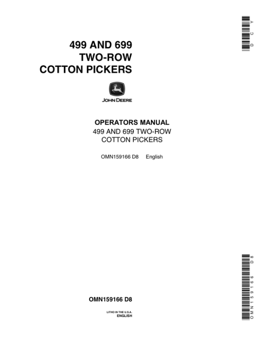 John Deere 499, 699 Two-Row Cotton Pickers Operator’s Manual (OMN159166) Workshop Guide