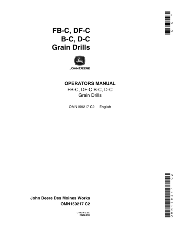 John Deere FB-C, DF-C, B-C, D-C Grain Drills Operator’s Manual (OMN159217) Workshop Guide