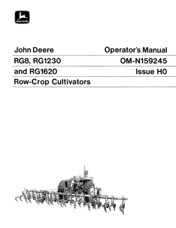 John Deere RG8, RG1230, RG1620 Row-Crop Cultivators Operator’s Manual (OMN159245) Workshop Guide