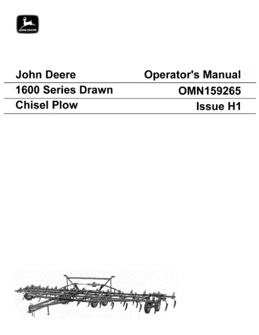 John Deere 1600 Chisel Plow, Drawn Operator’s Manual (OMN159265) Workshop Guide
