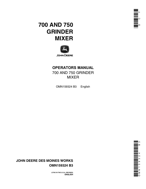 John Deere 700, 750 Grinder Mixers Operator’s Manual (OMN159324) Workshop Guide