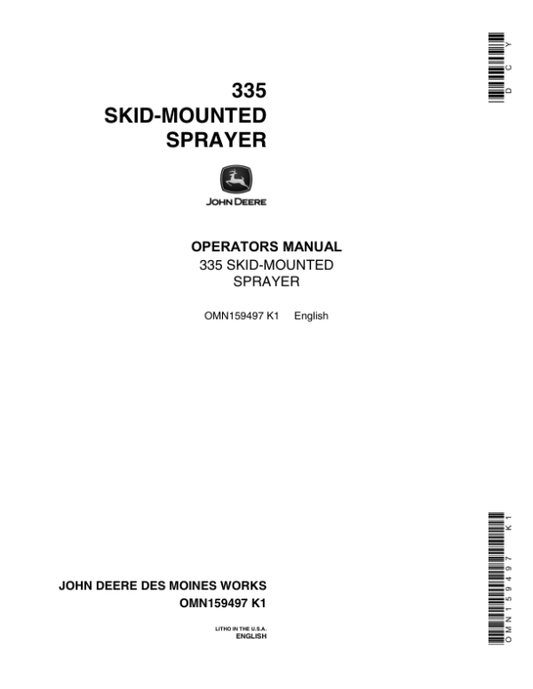 John Deere 335 Skid-Mounted Sprayer Operator’s Manual (OMN159497) Workshop Guide