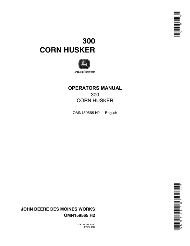 John Deere 300 Corn Husker Operator’s Manual (OMN159565) Workshop Guide