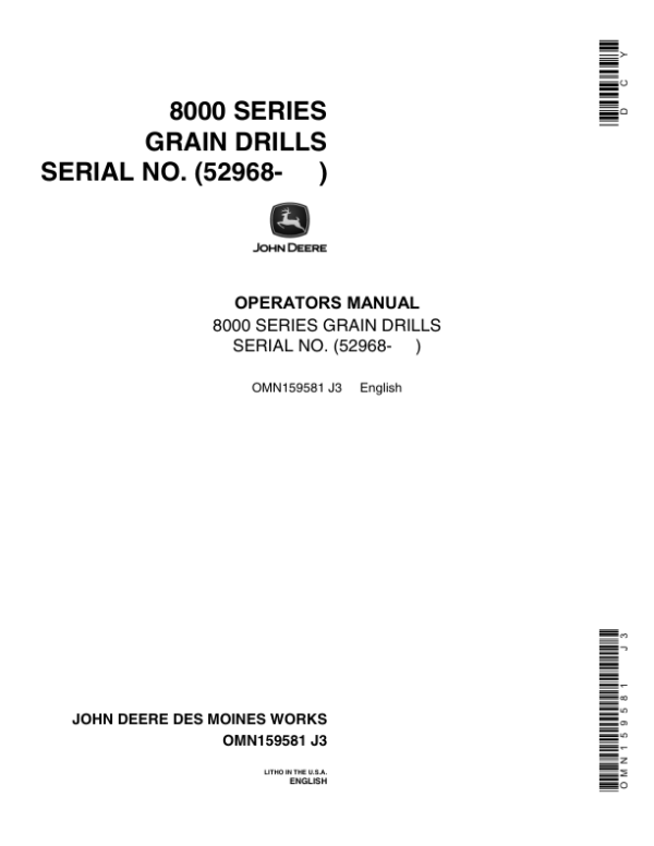 John Deere 8000 Series Grain Drills North America (052968-061876) Operator’s Manual (OMN159581) Workshop Guide