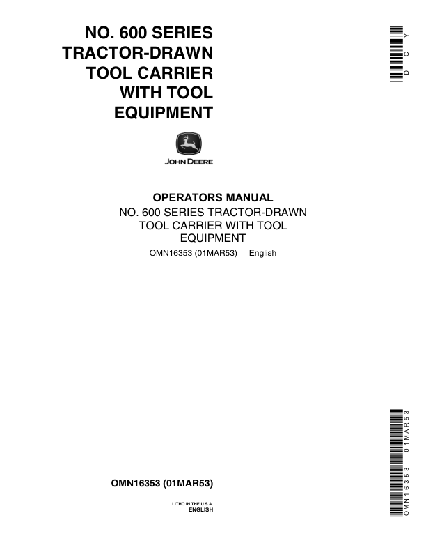 John Deere No. 600 Tractor-Drawn Tool Carrier with Tool Equipment Operator’s Manual (OMN16353) Workshop Guide