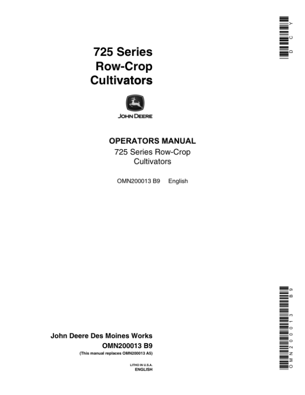 John Deere 725 Series Row-Crop Cultivator Operator’s Manual (OMN200013) Workshop Guide