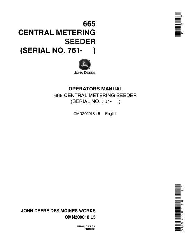 John Deere English – (000761-001075) …..665 Central Metering Seeder Operator’s Manual (OMN200018) Workshop Guide