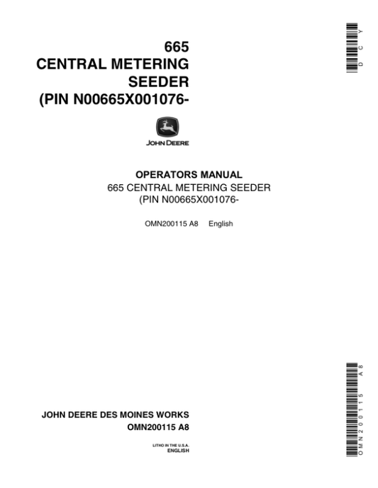 John Deere English – ( 001076- ) …..665 Central Metering Seeder Operator’s Manual (OMN200115) Workshop Guide