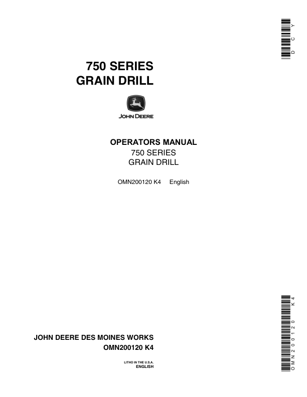 John Deere 750 Grain Drill (10 & 15 Ft.) (000000-019184) (Worldwide Edition) Operator’s Manual (OMN200120) Workshop Guide