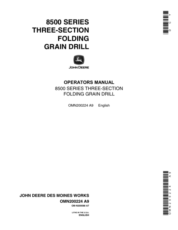 John Deere 8500 Grain Drill North America Operator’s Manual (OMN200224) Workshop Guide
