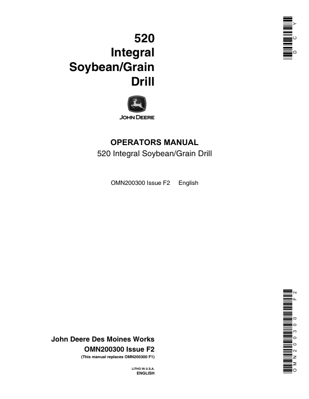 John Deere English …..520 Integral Soybean/Grain Drill Operator’s Manual (OMN200300) Workshop Guide