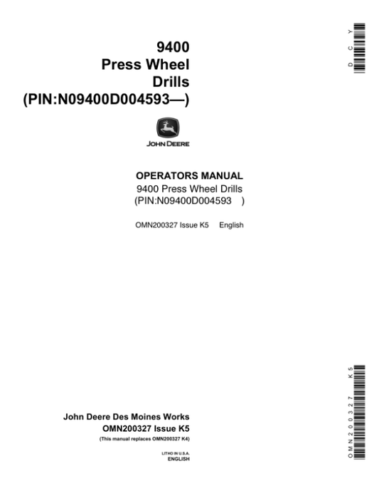 John Deere 9400 Press Wheel Disk Drill (004593-) Operator’s Manual (OMN200327) Workshop Guide