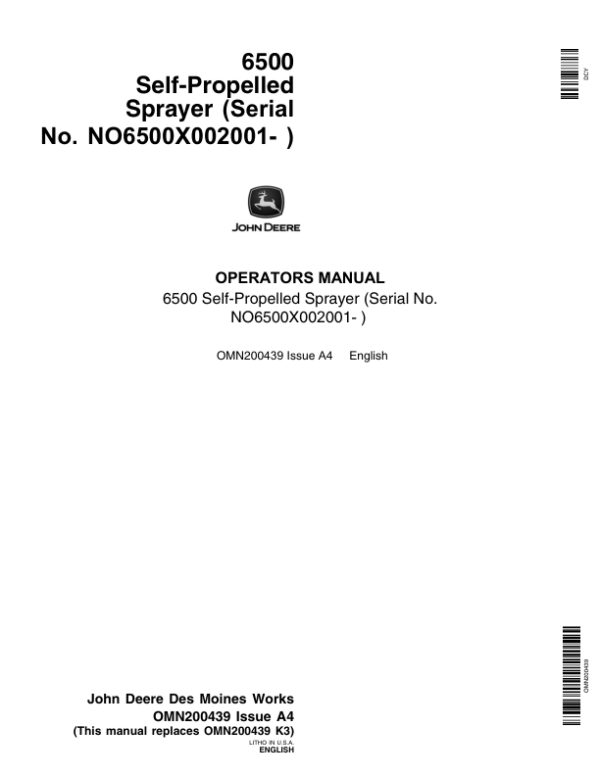 John Deere 6500 Self-Propelled Sprayer (002001-) Operator’s Manual (OMN200439) Workshop Guide