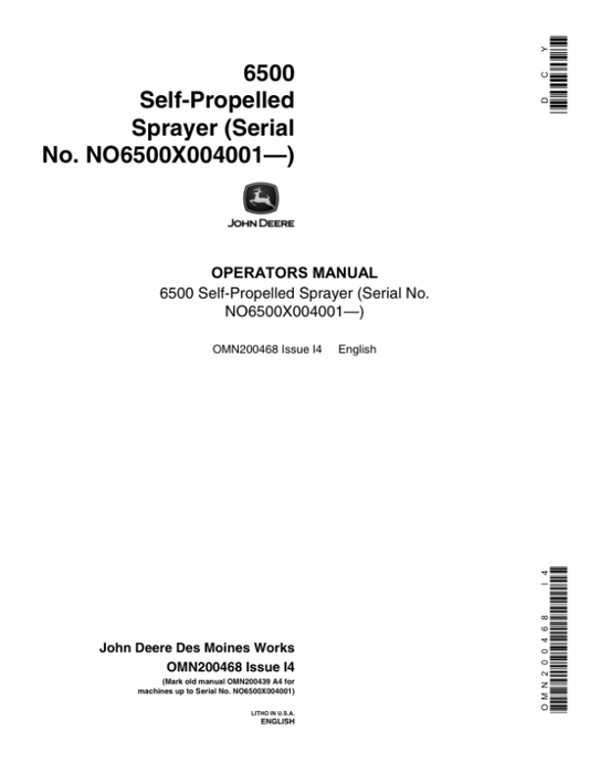 John Deere 6500 Self-Propelled Sprayer (004001-) Operator’s Manual (OMN200468) Workshop Guide
