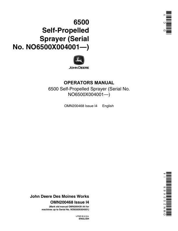 John Deere 6500 Self-Propelled Sprayer (004001-) Operator’s Manual (OMN200468) Workshop Guide