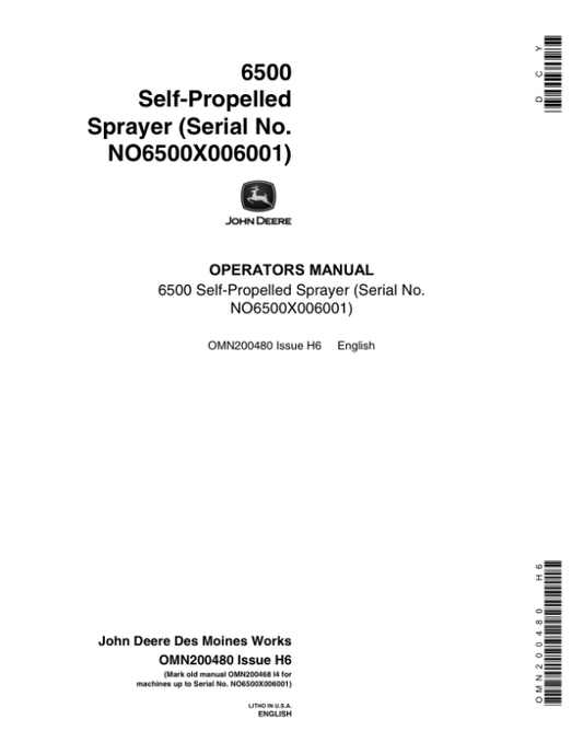 John Deere 6500 Self-Propelled Sprayer (006001-) Operator’s Manual (OMN200480) Workshop Guide