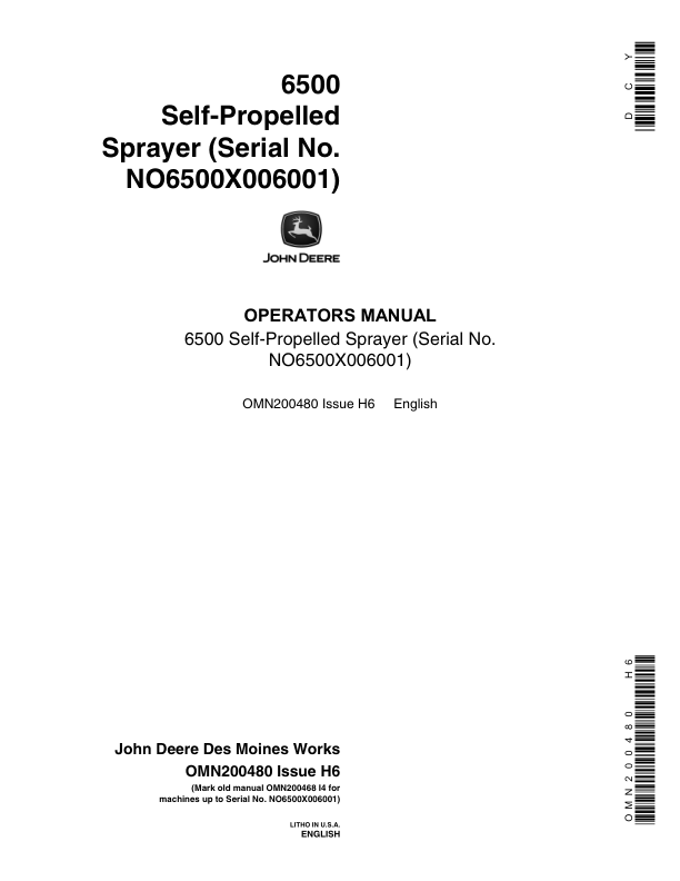 John Deere 6500 Self-Propelled Sprayer (006001-) Operator’s Manual (OMN200480) Workshop Guide
