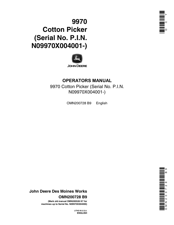 John Deere 9970 Cotton Picker (004001-) Operator’s Manual (OMN200728) Workshop Guide