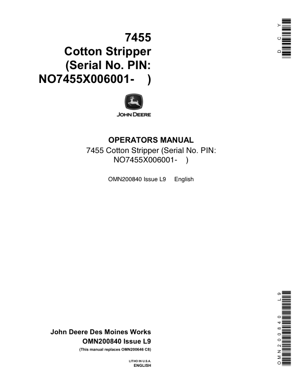 John Deere 7455 Cotton Picker (SN 006001-) Operator’s Manual (OMN200840) Workshop Guide