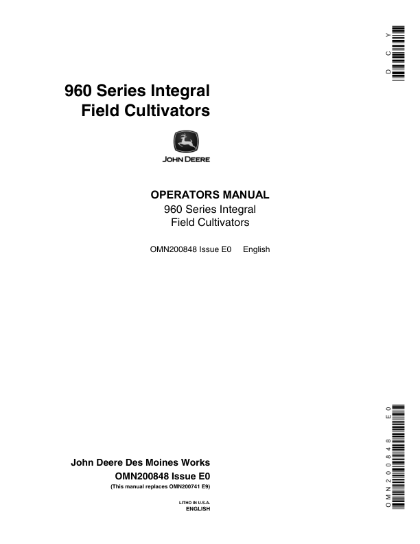 John Deere 960 Series Integral Field Cultivator (013921-) Operator’s Manual (OMN200848) Workshop Guide