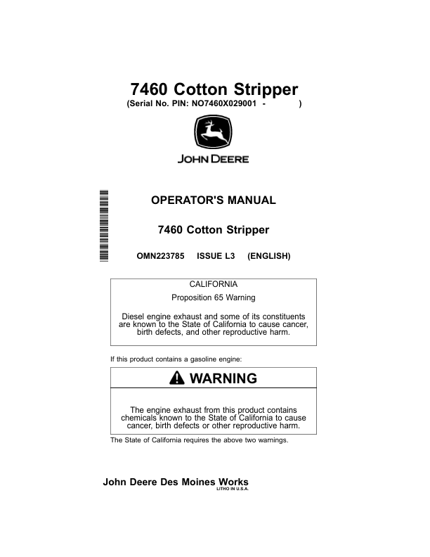 John Deere 7460 Cotton Strippers North America (029001-040000) Operator’s Manual (OMN223785) Workshop Guide