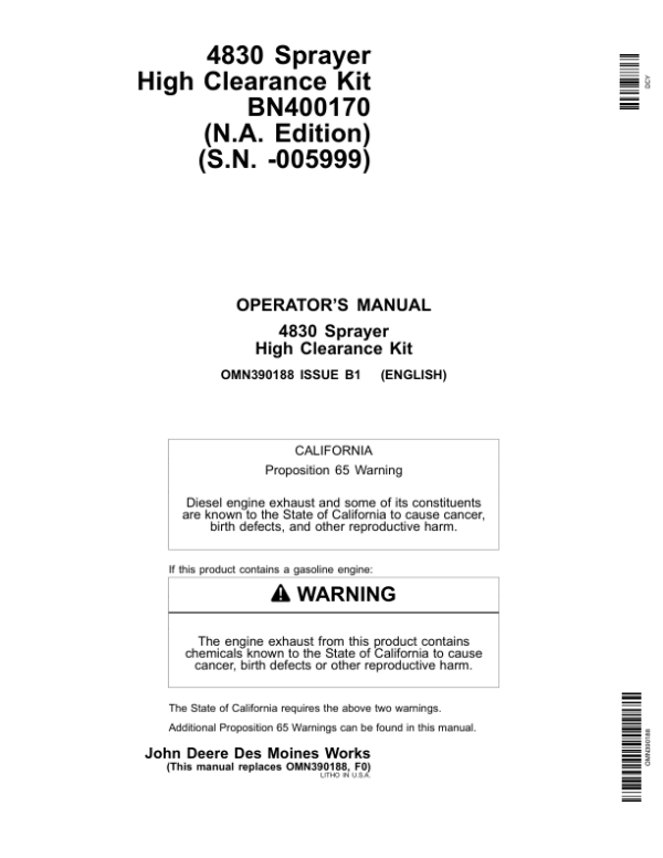 John Deere 4830 Sprayer High Clearance Kit BN400170 (-005999) Operator’s Manual (OMN390188) Workshop Guide
