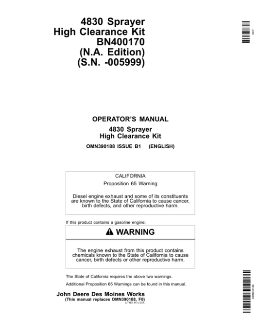 John Deere 4830 Sprayer High Clearance Kit BN400170 (-005999) Operator’s Manual (OMN390188) Workshop Guide