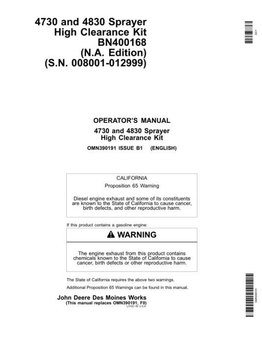 John Deere 4730, 4830 Sprayer High Clearance Kit BN400168 (008001-012999) Operator’s Manual (OMN390191) Workshop Guide