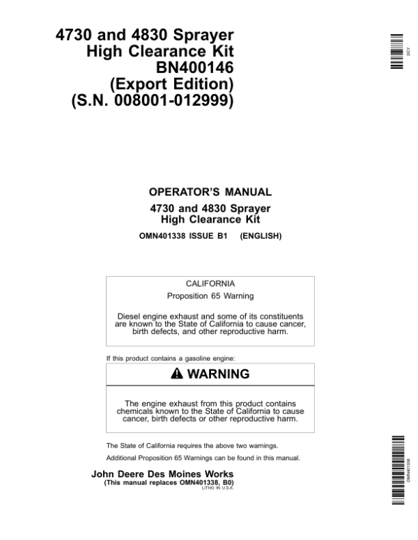 John Deere 4730, 4830 Sprayer High Clearance Kit BN400146 (008001-012999) Operator’s Manual (OMN401338) Workshop Guide