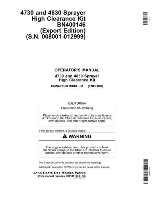 John Deere 4730, 4830 Sprayer High Clearance Kit BN400146 (008001-012999) Operator’s Manual (OMN401338) Workshop Guide